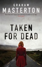 Graham Masterton - Taken for Dead