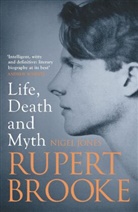 Nigel Jones - Rupert Brooke
