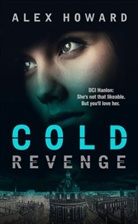 Alex Howard - Cold Revenge