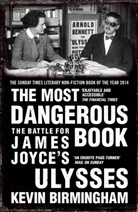 Kevin Birmingham - The Most Dangerous Book