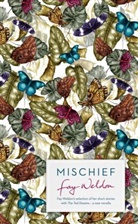 Fay Weldon - Mischief