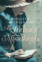 Colleen Mccullough - Ladies of Missalonghi