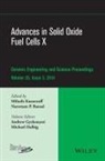American Ceramics Society, Narottam P. Bansal, Andrew Gyekenyesi, Andrew Halbig Gyekenyesi, Andrew L. Gyekenyesi, Michael Halbig... - Advances in Solid Oxide Fuel Cells X, Volume 35, Issue 3