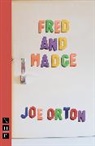 Joe Orton, Orton Joe - Fred & Madge