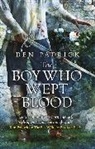Den Patrick - Boy Who Wept Blood