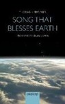 Thomas H. Troeger - Song That Blesses Earth