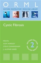 Steve Cunningham, Alex Horsley, Alex (Senior Lecturer / Honorary Consulta Horsley, Alex Cunningham Horsley, J. Alastair Innes, Steve Cunningham... - Cystic Fibrosis