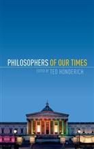Prof. Ted Honderich, Ted Honderich, Ted Honderich, Ted (University College London) Honderich - Philosophers of Our Times