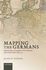 Jason D. Hansen, Jason D. (Assistant Professor of History Hansen, Hansen Jason D. - Mapping the Germans