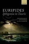 L. P. E. Parker, L. P. E. (Emeritus Fellow At St. Hugh''''s Parker, L. P. E. Parker, L. P. E. (Emeritus Fellow at St. Hugh's College Parker, Parker L. P. E. - Euripides: Iphigenia in Tauris