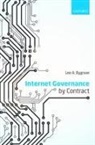 Lee A. Bygrave, Lee A. (Professor Bygrave, Bygrave Lee A. - Internet Governance By Contract