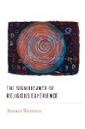 Howard Wettstein, Howard (Professor of Philosophy Wettstein, Wettstein Howard - Significance of Religious Experience