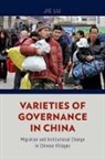 Jie Lu, Jie (Assistant Professor of Government Lu, Lu Jie - Varieties of Governance in China