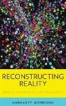 Morrison, Margaret Morrison, Margaret (Professor of Philosophy Morrison - Reconstructing Reality
