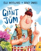 Benji Davies, Ellie Woolard, Elli Woollard, Ellie Woollard, Benji Davies - The Giant of Jum