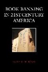 Emily J. M. Knox, Knox Emily J. M. - Book Banning in 21st-Century America