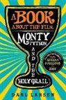 Darl Larsen, Larsen Darl - Book About the Film Monty Python and the Holy Grail