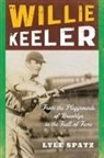 Lyle Spatz, Spatz Lyle - Willie Keeler