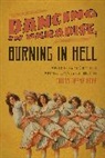 Trudy Irene Scee, Scee Trudy Irene - Dancing in Paradise, Burning in Hell
