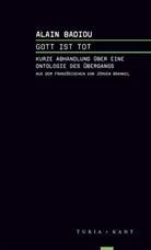 Alain Badiou - Gott ist tot