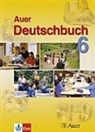 Hans W Huneke, Otto Mayr, Harald Müller, Klaus Sauerbeck, Gerd Schemel, Horst Schierhorn - Auer Deutschbuch: 6. Jahrgangsstufe