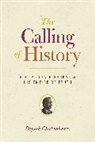 Dipesh Chakrabarty, Chakrabarty Dipesh - Calling of History