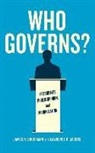 James N. Druckman, James N. Jacobs Druckman, Lawrence R. Jacobs, Lawrence R. Druckman Jacobs, James Druckman - Who Governs?