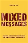 Robert Paul, Robert A. Paul - Mixed Messages
