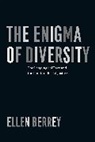 Ellen Berrey, Berrey Ellen - Enigma of Diversity