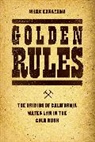 Mark Kanazawa, Kanazawa Mark - Golden Rules