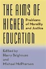 Harry Brighouse, Harry (University of Wisconsin Brighouse, Harry Mcpherson Brighouse, Michael Brighouse Mcpherson, Harry Brighouse, Harry (University of Wisconsin Brighouse... - Aims of Higher Education