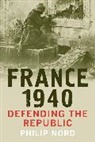 Philip Nord, Philip G. Nord - France 1940