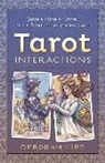 Deborah Lipp - Tarot Interactions : Become More Intuitive, Psychic and Skilled
