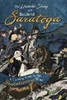 Michael Burgan - The Untold Story of the Battle of Saratoga