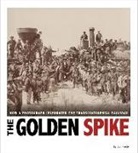 Don Nardo - The Golden Spike