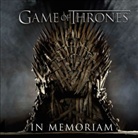 Robb Pearlman, Running Press, George R. R. Martin, Running Running Press, Cindy De La Hoz, Robb Pearlman... - Game of Thrones: In Memoriam