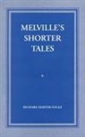 Richard Harter Fogle - Melville's Shorter Tales