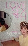 Anne-Marie Oomen - Love, Sex, and 4-H