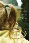 Kelly Fordon - Garden for the Blind