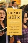 John Foley - Heart of Our Music