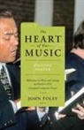 John Foley - Heart of Our Music