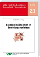 Detlef Averdieck-Göner, Detle Averiek-Gröner, Detlef Averiek-Gröner, Christoph Frings, Hors Clages, Horst Clages... - Standardmaßnahmen im Ermittlungsverfahren