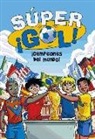 Luigi Garlando - Súpergol 5. ¡Campeones del mundo!