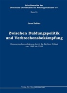 Jens Dobler - Zwischen Duldungspolitik und Verbrechensbekämpfung
