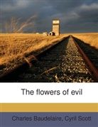 Charles Baudelaire, Cyril Scott - The flowers of evil