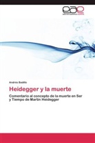 Andrés Badillo - Heidegger y la muerte