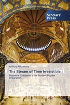 Anthony Aftonomos - The Stream of Time Irresistible