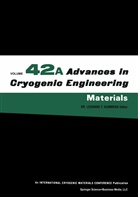 Leonard T. Summers, Leonar T Summers, Leonard T Summers - Advances in Cryogenic Engineering Materials, 3 Teile