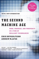 Eri Brynjolfsson, Erik Brynjolfsson, Erik and Andrew McAfee Brynjolfsson, Brynjolfsson Erik, Andrew McAfee, McAfee Andrew - The Second Machine Age