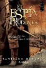 Santiago Morata - El espía del Prudente